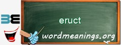 WordMeaning blackboard for eruct